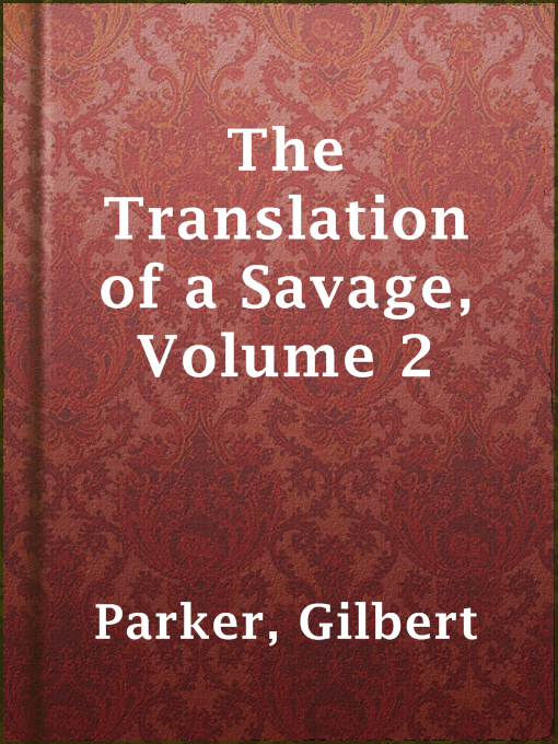 Imagen de portada para The Translation of a Savage, Volume 2